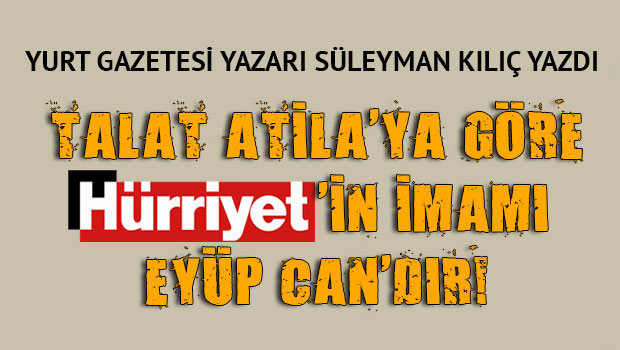 İşte Hürriyet in imamı!