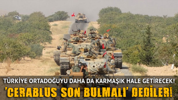  Cerablus son bulmalı  dediler!