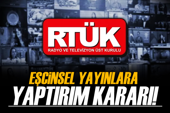 RTÜK ten eşcinsel yayınlara yaptırım