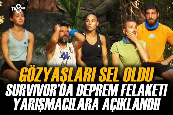 Survivor yarışmacıları, Türkiye de yaşanan deprem felaketini öğrendi!