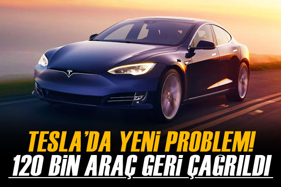 Tesla, ABD de 120 bin 423 aracını geri çağırdı