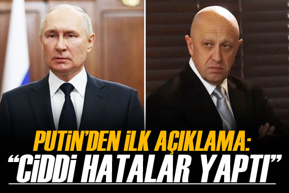 Putin den Evgeny Prigojin için ilk açıklama!