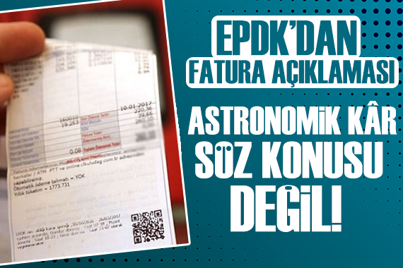 EPDK dan elektrik faturası açıklaması: Astronomik kar söz konusu değil!