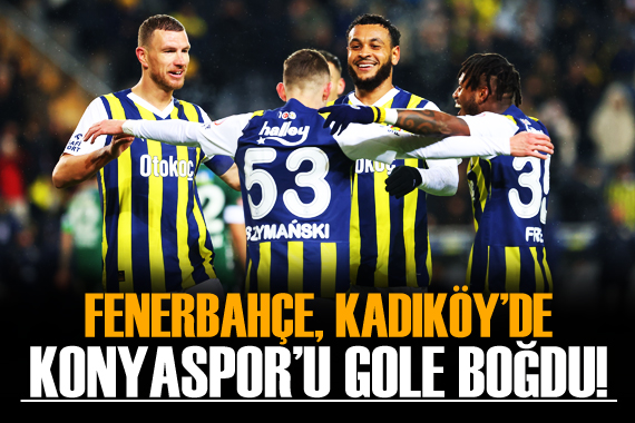 Fenerbahçe, Konyaspor u gole boğdu!