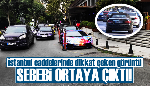 İstanbul caddelerinde yabancı plakalı lüks araçlar