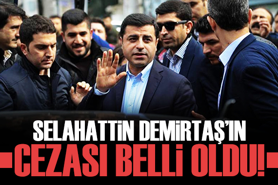 Demirtaş a Mersin de yargılandığı davada 2 yıl 6 ay hapis cezası