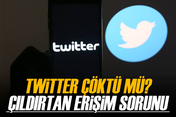 Twitter da çıldırtan erişim sorunu!