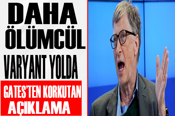 Bill Gates ten yeni salgın açıklaması!