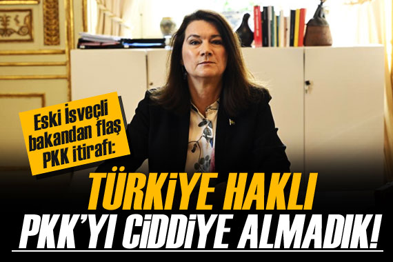 Eski İsveçli bakandan flaş PKK itirafı!  Ciddiye almadık... 