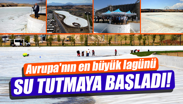 Avrupa nın en büyük lagünü su tutmaya başladı