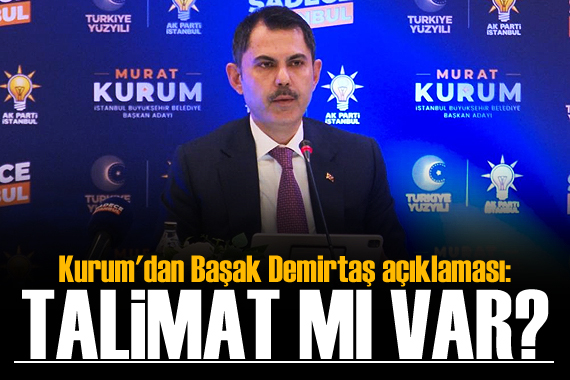 Murat Kurum dan Başak Demirtaş açıklaması