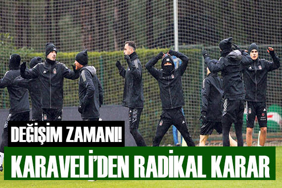 Beşiktaş ta değişim zamanı!