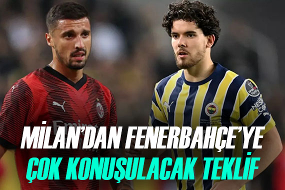 Milan dan Fenerbahçe ye çok büyük tekllif!