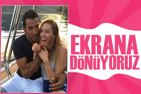 Kenan İmirzalıoğlu: Ekrana dönüyoruz!