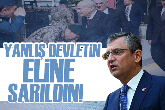 Özel den Bahçeli nin elini öpen Özel Harekat Başkanı na tepki: Yanlış devletin eline sarıldın