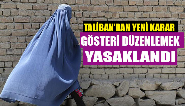 Taliban yeni yasakları açıkladı