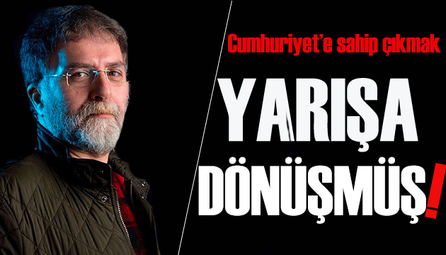 Ahmet Hakan yazdı: Cumhuriyet’e sahip çıkmak, bir yarışa dönüşmüş!