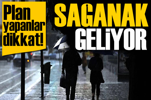 Sıcaklıklar artarken Meteoroloji uyardı: Sağanak geliyor!