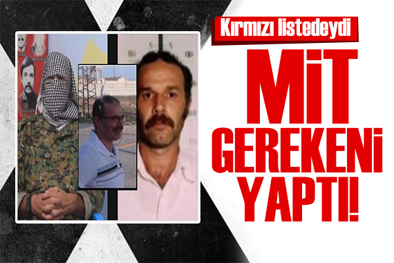 MİT ten nokta operasyon! Kırmızı kategorideki Osman Nuri Ocaklı etkisiz