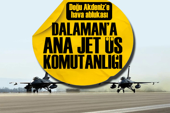 İHA ların merkezi olacak! Dalaman a Ana Jet Üs Komutanlığı kuruldu