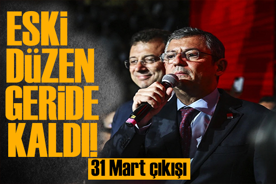 Özgür Özel den 31 Mart vurgusu: Eski düzen geride kaldı