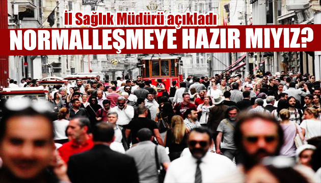 İl Sağlık Müdürü açıkladı: İstanbul hazır!