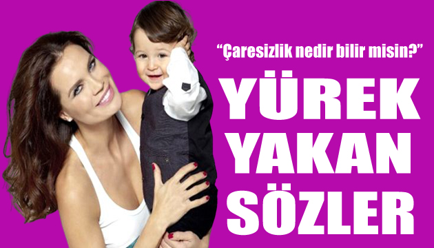 Ebru Şallı dan yürek yakan mesaj