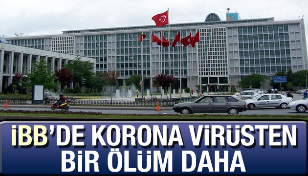 İBB  de vaka sayısı 471 e yükseldi