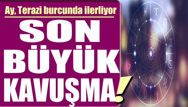 12 Kasım burç yorumları: Ay, Terazi burcunda ilerliyor! Büyük son kavuşma