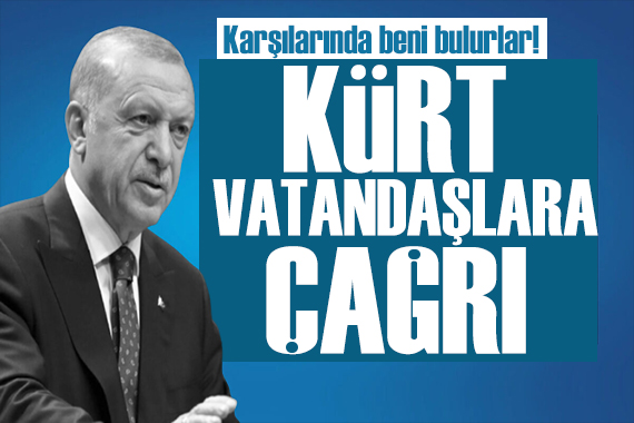 Erdoğan sosyal medyadan çağrıda bulundu: Karşılarında beni bulacaklar