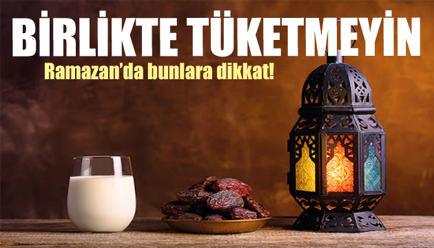 Ramazan da dikkat! Pideyi bu besinlerle tüketmeyin