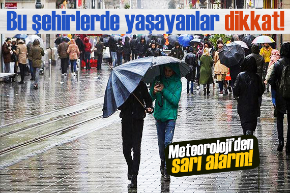 Meteoroloji den 13 ile sarı kodlu uyarı: Kuvvetli geliyor