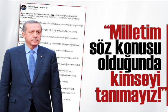 Erdoğan dan 14 Mayıs mesajı: Milletin iradesine gölge düşürmeyiz