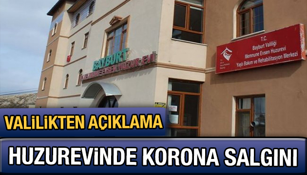 Huzurevinde çok sayıda kişide korona virüs çıktı