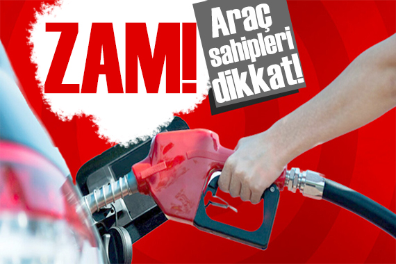 Araç sahipleri dikkat! Motorine zam geliyor! İşte güncel fiyat listesi