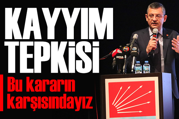 Özgür Özel den tepki: Kayyım anlayışının karşısındayız