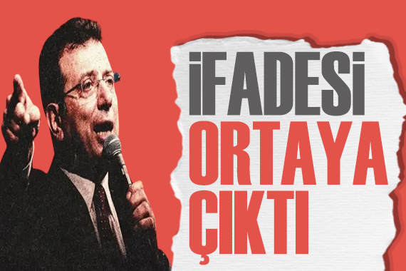 İmamoğlu nun ifadesi ortaya çıktı: Tahribatı büyük olacak!