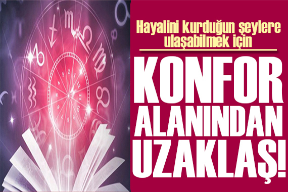 11 Aralık 2022 burç yorumları: Konfor alanından uzaklaş