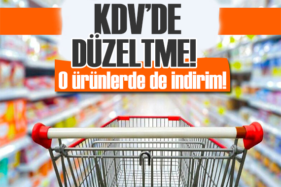 KDV indiriminde hata: Listeye yeniden eklendi!