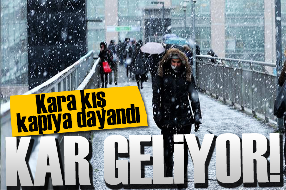 Meteoroloji bölge bölge uyardı: Kara kış kapıya dayandı!