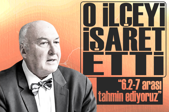 Prof. Dr. Ahmet Ercan o ilçeyi uyardı:  6.2 ile 7 arası tahmin ediyoruz 