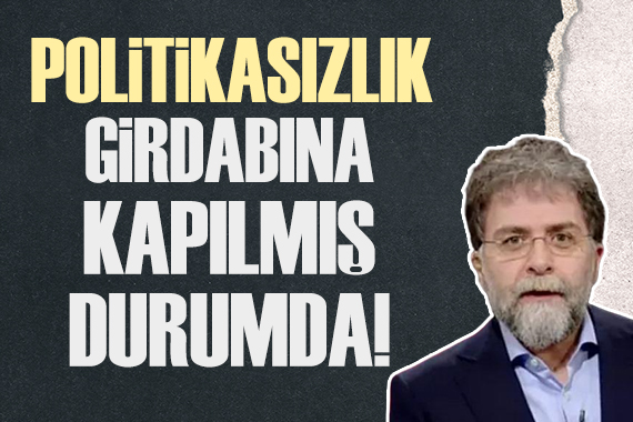 Ahmet Hakan: Politikasızlık girdabına kapılmış durumda!