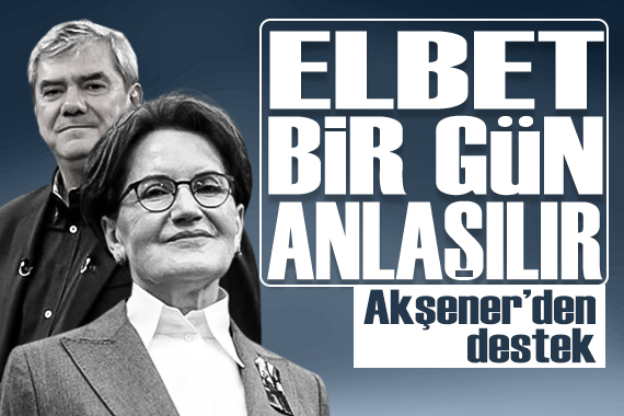 Akşener den Yılmaz Özdil e destek:  Bu da geçer 