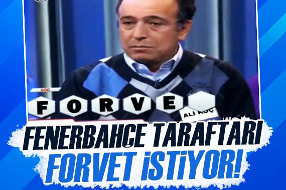 Fenerbahçe taraftarından Ali Koç a forvet mesajı!