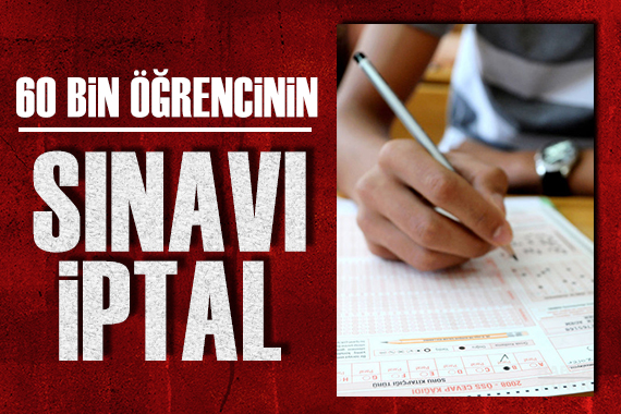 Kopya çeken 60 bin öğrencinin sınavı iptal edildi