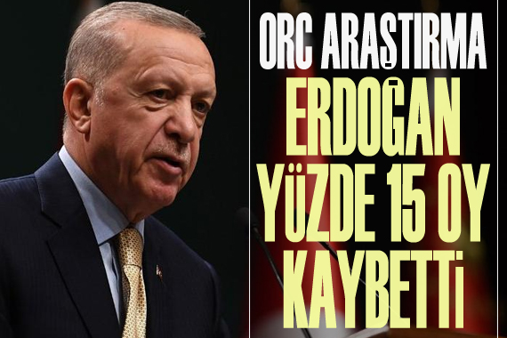 ORC Araştırma: Erdoğan yüzde 15 oy kaybetti