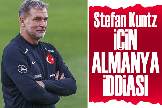 Stefan Kuntz için  Almanya  iddiası