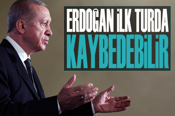 Erdoğan, ilk turda kaybedebilir