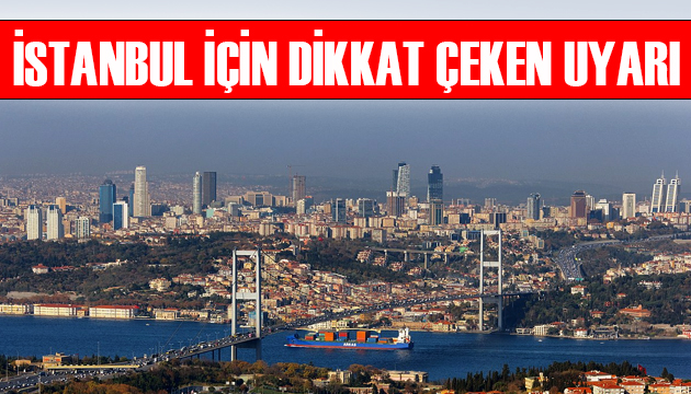 İstanbul Valiliği nden dikkat çeken uyarı