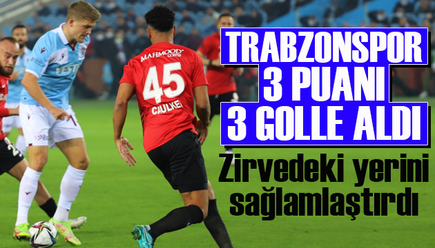 Trabzonspor, Gaziantep FK yi 3-0 mağlup etti